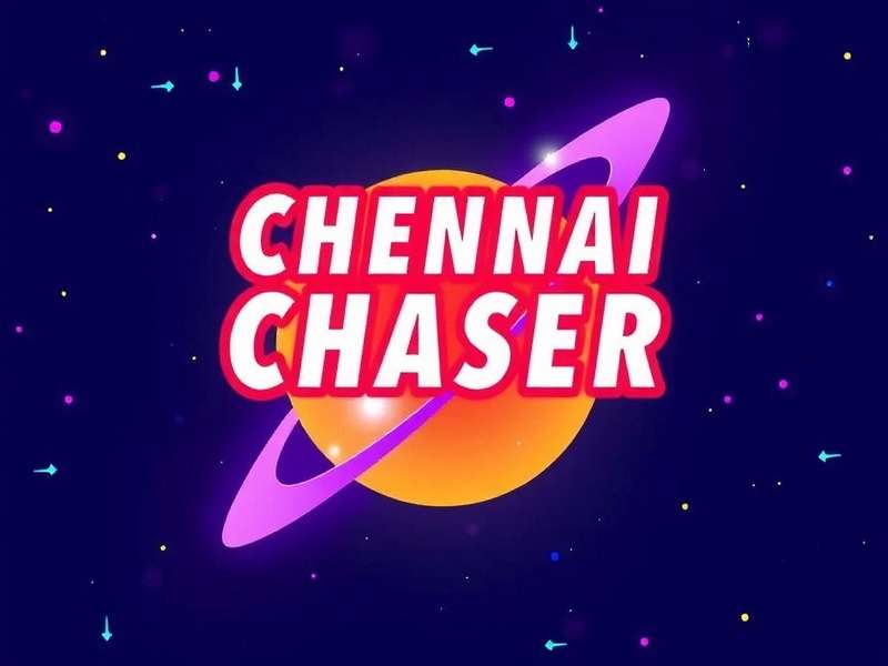 Chennai Chaser Future Updates
